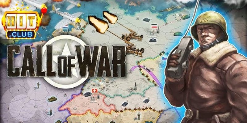 Giới thiệu tổng quan thông tin về game Call Of War Hitclub