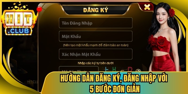 Hướng dẫn đăng ký, đăng nhập với 5 bước đơn giản